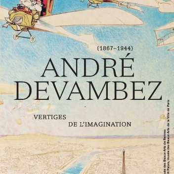 VERTIGES DE L'IMAGINATION (1867-1944)